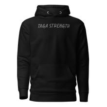 Load image into Gallery viewer, Taga Strength Hoodie